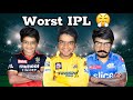 Worst ipl   arun karthick  csk  rcb  mi  gt  rr 