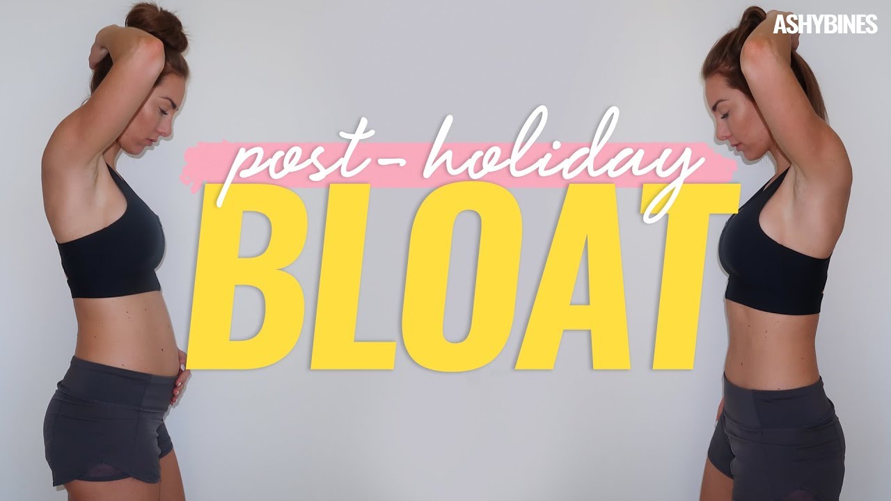 THE BEST DE-BLOATING TIPS after a holiday of overeating !!