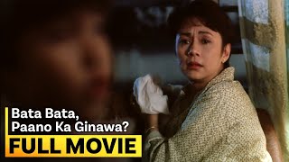 Bata Bata Paano Ka Ginawa? Full Movie Vilma Santos Carlo Aquino