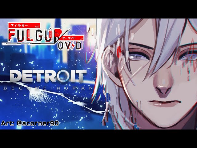 【Detroit: Become Human】 Hello! I'm the Cyborg Sent By Nijisanji! 【NIJISANJI EN | Fulgur Ovid】のサムネイル