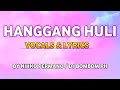 HANGGANG HULI VOCALS & LYRICS  BY DJ BOMBOM