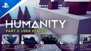 『HUMANITY』ゲームプレイシリーズ Part 3（USER STAGES編）| PS5™（PS VR2対応）、PS4®（PS VR対応）