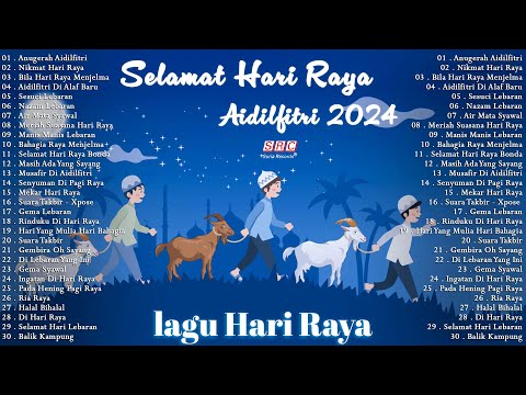 Lagu Raya Baru 2024 - Koleksi Lagu Raya Terbaik Sepanjang Zaman - Raya Song 2024 🧨🧨