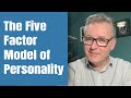 The Five Factor Model of Personality