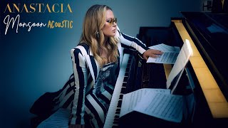 Anastacia - Monsoon | Acoustic