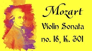 Mozart - Violin Sonata No.18 in G Major, K. 301