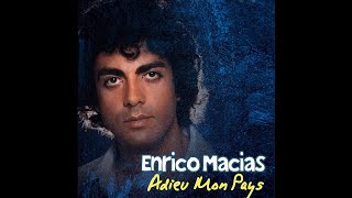 Enrico Macias - Adieu Mon Pays Resimi