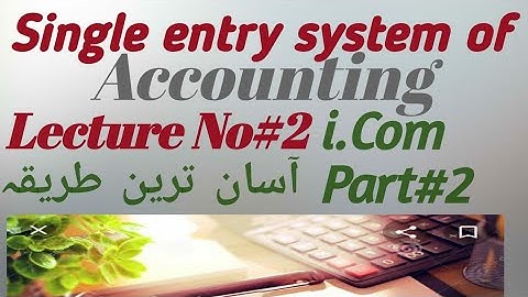 single entry system problem No#2/Accounting class 12 chapter 1/i.com part 2