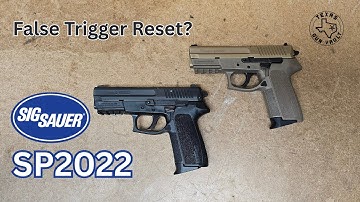 Does the Sig Sauer SP2022 have a false trigger reset? - Responding the viewer comments