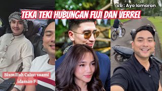 Download Lagu TEKA -TEKI HUBUNGAN PRIVAT FUJI DAN VERREL  MP3