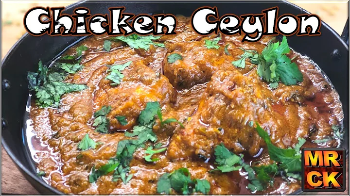 Chicken Ceylon (Indian Restaurant Style)