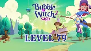 Bubble Witch 2 Saga Level 79