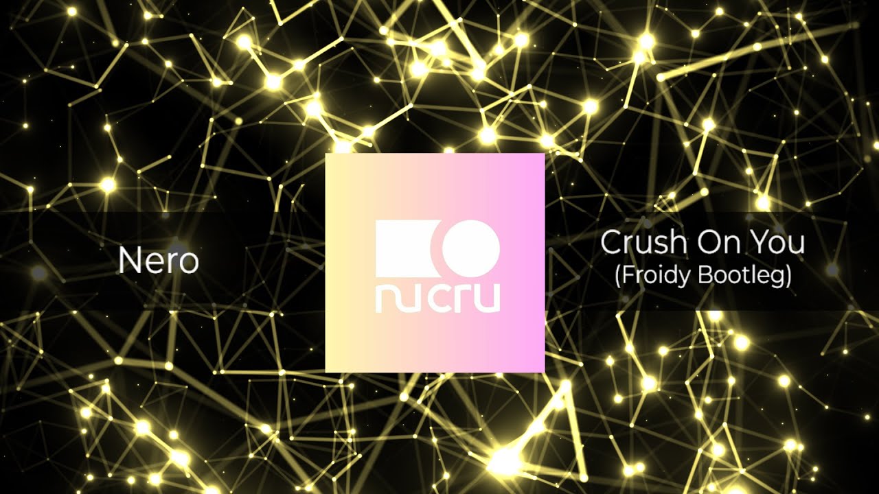 Nero - Crush On You (Froidy Bootleg) 𝗙𝗥𝗘𝗘 𝗗𝗢𝗪𝗡𝗟𝗢𝗔𝗗