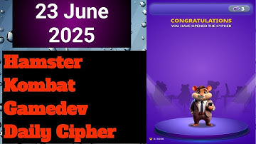 Hamster Kombat Gamedev Daily Cipher 22 June | Today Hamster Kombat Daily Cipher 23 June