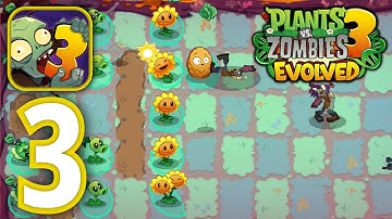 Plants vs Zombies 3: Evolved (Gameplay Walkthrough Part 3)