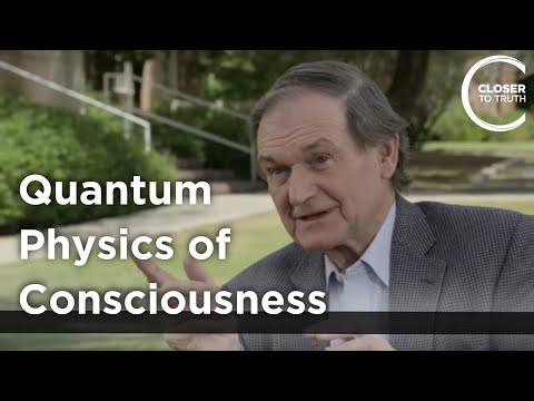 Roger Penrose - Quantum Physics of Consciousness