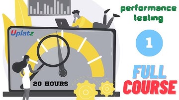 Lesson 1 - Performance Testing | Become a Quality Engineer and Software Testing Specialist | Uplatz