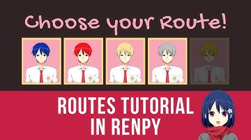 RenPy Tutorial for Persistence | Creating Routes in Visual Novels