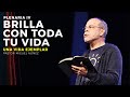 Brilla con toda tu vida: Una vida ejemplar - Pastor Miguel Núñez (JPSC 2019)