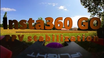 Insta360 GO - FPV stabilization mode