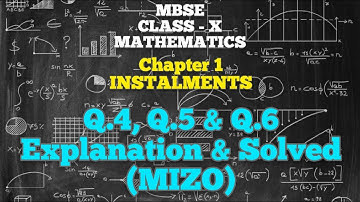 MBSE - CL.X MATHS INSTALMENTS CHP.1 EX.1 Q.4 to Q.6 (MIZO)
