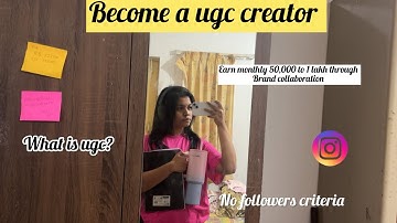 How to become ugc creator? Earn 50,000 to 1 lakh monthly through brand collaboration 