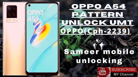 OPPO A54 Unlock without Data Loss UMT- OPPO A54 (CPH2239) Pattern Unlock umt dongle done-1000% 2022