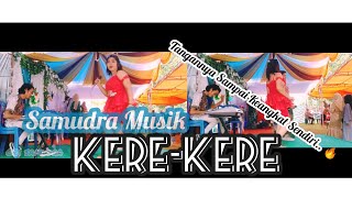 Download Lagu KERE-KERE | LAGU BIMA DJ MANTAP ORGEN (SAMUDRA MUSIK) MP3 Download Lagu KERE-KERE | LAGU BIMA DJ MANTAP ORGEN (SAMUDRA MUSIK) MP3