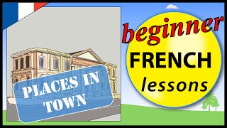 Places in town in French | Beginner French Lessons for Children screenshot 5