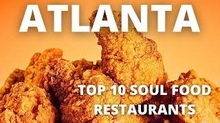 The Top 10 Soul Food Restaurants: Atlanta #atlanta #atlstylist #fultoncounty #gwinnettcounty #food