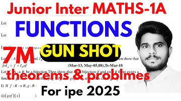 FUNCTIONS/INTER MATHS-1A/ 7MGUNSHOT/Theorems/for ipe 2025/ap&ts/@naveenreddyMATH