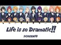 【แปลไทย】SCREEN10 - 『Life is so Dramatic!!』 ES!!