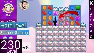 Candy crush saga level 230 । No boosters । Hard level । Candy crush 230 help । Sudheer CC Gaming