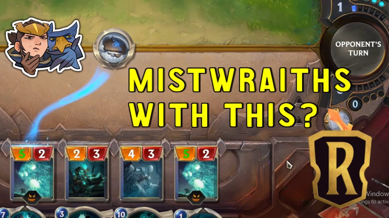 Legends of Runeterra - Mistwraiths!