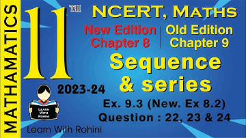 Sequence and Series | Chapter 9 | Exercise 9.3 |Question 22, 23 & 24 | NCERT| Maths|Tamil |class 11