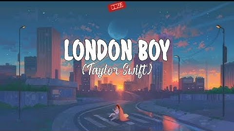 Taylor Swift - London Boy (Terjemahan bahasa Indonesia)