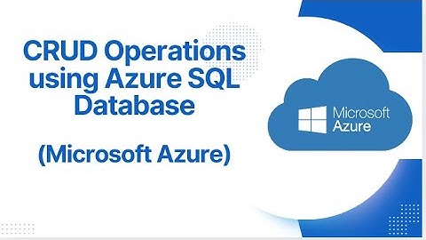 CRUD operations in relational database in cloud | Microsoft Azure