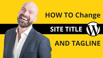 How to Change Site Title in WordPress | Site Title and Tagline in WordPress, Title Tagline WordPress