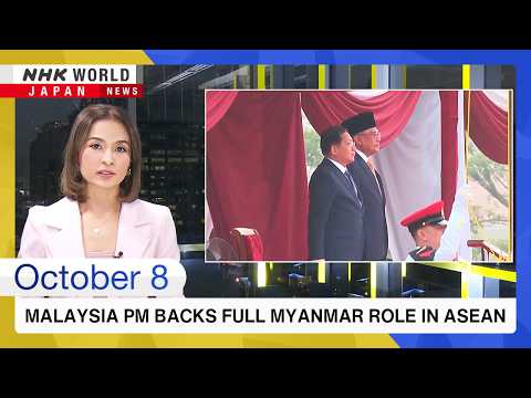 Malaysian prime minister backs full Myanmar role in ASEANーNHK WORLD-JAPAN NEWS