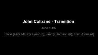 Video thumbnail of "John Coltrane  -Transition- 1965"