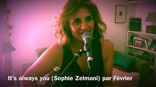 Sophie Zelmani « It’s always you »