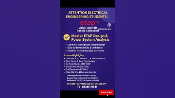 ETAP 20 System Design & Simulation – Complete Training Bundle#etap,#electricalengineering