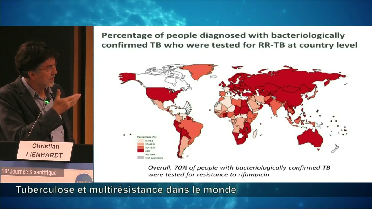 Tuberculose et multirésistance dans le monde - Christian Lienhardt