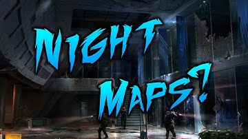Modern Combat 5: Blackout - Night Maps?