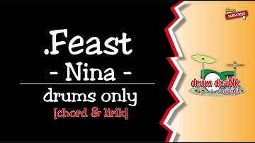 .Feast - Nina (drums only) [chord gitar & lirik]