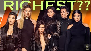 Which Kardashian-Jenner is the RICHEST.