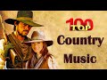 Top 100 Old Country Songs Of All Time - Best Old Country Country Music - Classic Country Songs