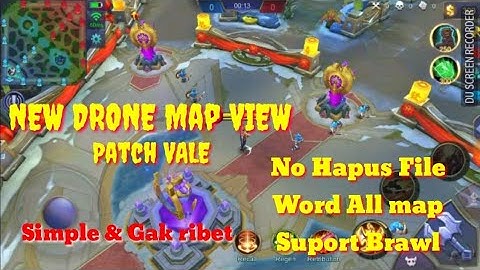 DRONE VIEW MOBILE LEGENDS PATCH VALE WORK ALL MAPS 100% NO BANNED