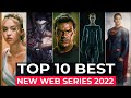 Top 10 New Web Series On Netflix, Amazon Prime video, HBO MAX | New Released Web Series 2022 | Part1