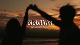 Bedo Ft Patron - Ölebilirim (Slowed & Reverb)